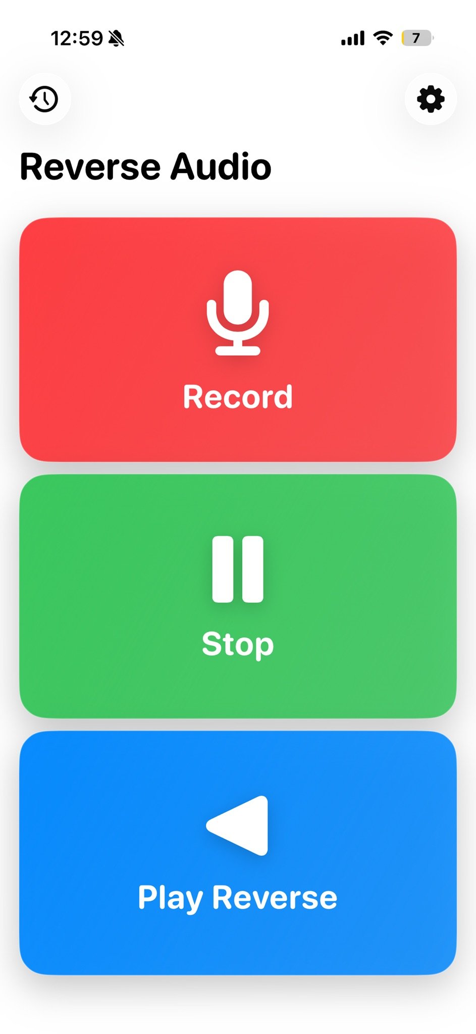 Main screen of the Reverse Audio app showing a title, history and settings icons at top, and three large buttons: red Record, green Stop, and blue Play Reverse.